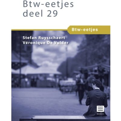 Btw- Eetjes Deel 29 - Btw-Eetjes - Stefan Ruysschaert