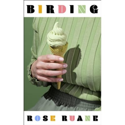 Birding - Rose Ruane