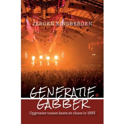 Generatie Gabber - Jeroen Kinsbergen