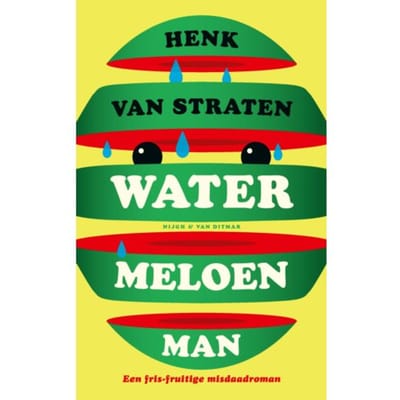 Watermeloenman - Henk van Straten