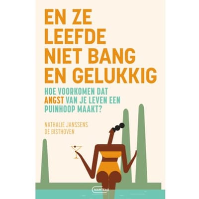 En Ze Leefde Niet Bang En Gelukkig - Nathalie Janssens de Bisthoven