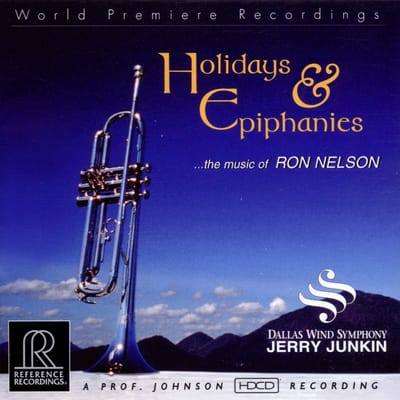Dallas Wind Symphony & Jerry Junkin - Holidays & Epiphanies (The Music Of Ron Nelson) (CD)