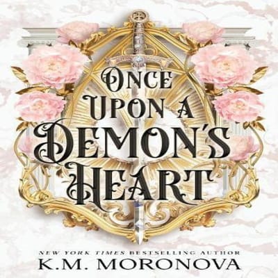 Once Upon A Demons Heart door K.M. Moronova Paperback Boek 9781804962589