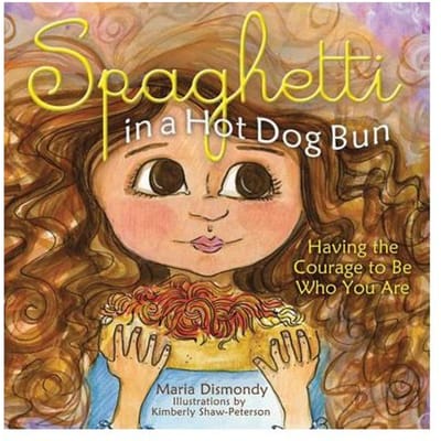 Spaghetti In A Hot Dog Bun - Maria Dismondy