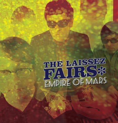 The Laissez Fairs - Empire Of Mars (CD)