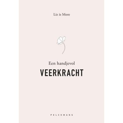 Een Handje Vol Veerkracht - Pelkmans - Liz is More