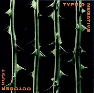 October Rust - Type O Negative