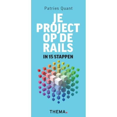 Je Project Op De Rails - Patries Quant