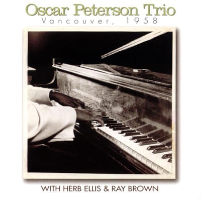 Oscar Peterson - Vancouver 1958