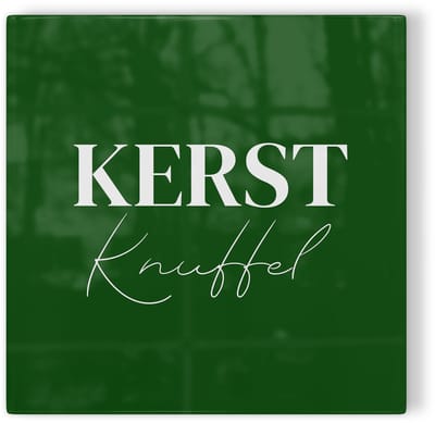 Tegeltje Kerstknuffel – groen – kerst tegeltje – tegeltje met tekst