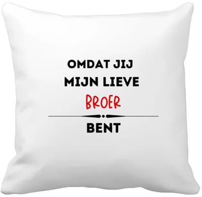 Akyol - omdat jij mijn lieve broer bent Kussen hoes - Broer - de liefste broer - verjaardag - cadeautje voor broer - kado - geschenk - 40 bij 40 cm