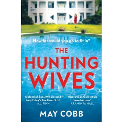 The Hunting Wives - May Cobb