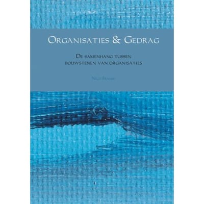 Organisaties & Gedrag - Nico Franse