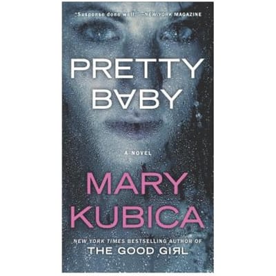 Pretty Baby - MARY KUBICA