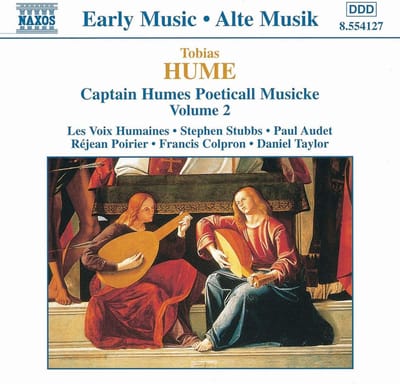 Le Voix Humanes, Stephen Stubbs, Paul Audet, Daniel Taylor - Captain Humes Poeticall Musicke Volume 2 (CD)