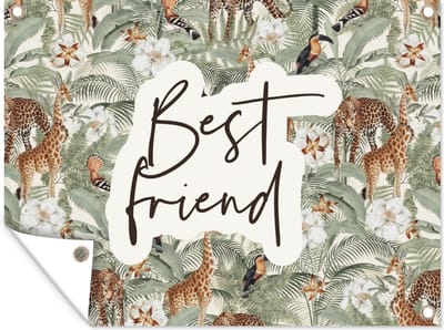 Muurdecoratie buiten Vrienden - Best friend - Spreuken - Quotes - 160x120 cm - Tuindoek