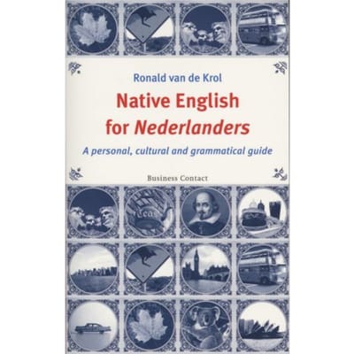 Native English Voor Nederlanders - Ronald van de Krol