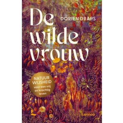 De Wilde Vrouw - Dorien Draps