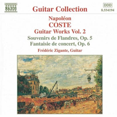 Frédéric Zigante - Napoléon Coste: Guitar Works Vol. 2: Souvenirs De Flandres, Op.5 | Fantaisie De Concert, Op.6 (CD)