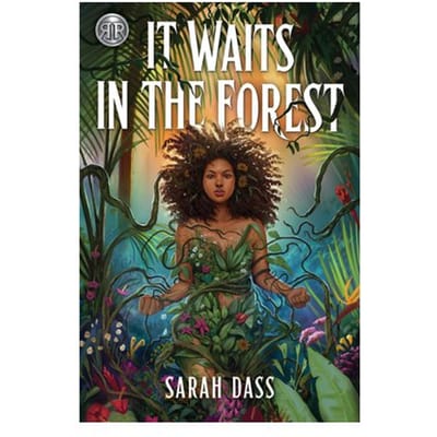 Rick Riordan Presents: It Waits In The Forest - Sarah Dass