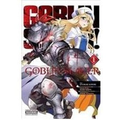 Goblin Slayer, Vol. 1 (Manga) - Goblin Slayer (Manga) - Bianca Pistillo