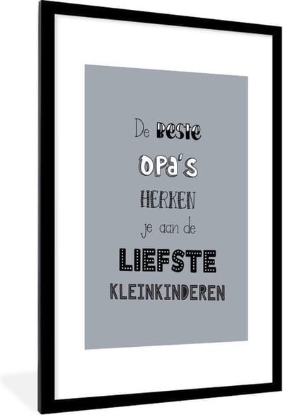 Fotolijst incl. Poster - Spreuken - Quotes - Opa - De beste opa's - 60x90 cm - Posterlijst
