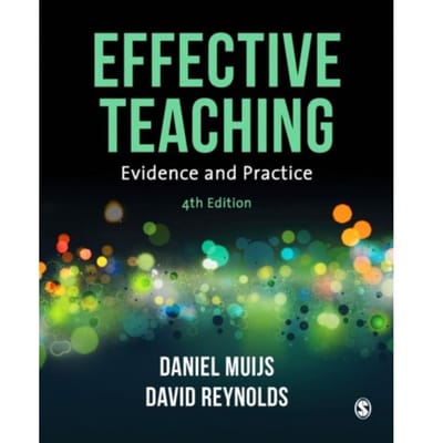 Effective Teaching - Muijs