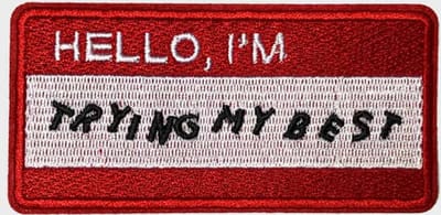 Patchy® – Trying My Best Strijkpatch - Strijkapplicatie - Strijkembleem - Badge - Patches - Carnaval