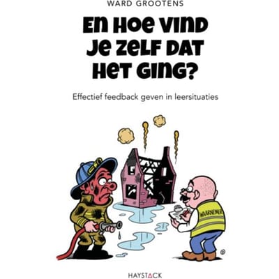 En Hoe Vind Je Zelf Dat Het Ging? - Ward Grootens