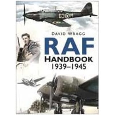 Raf Handbook 1939-1945 - David Wragg