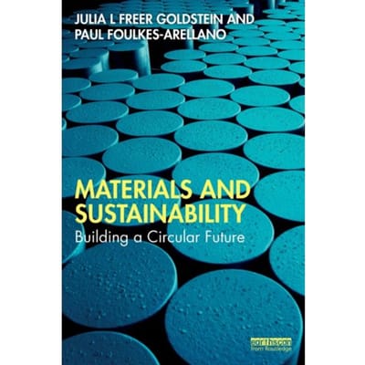 Materials And Sustainability - Julia L Freer Goldstein