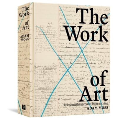 The Work Of Art - Adam Moss