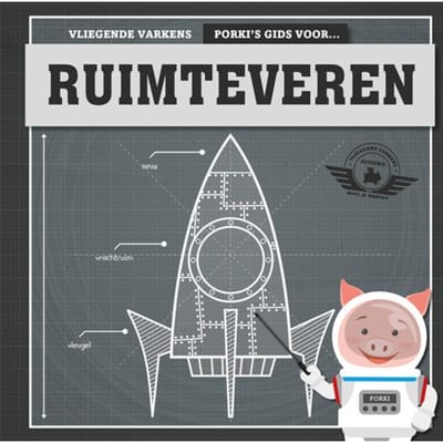 Porki's Gids Voor Ruimteveren - Vliegende Varkens - Kirsty Holmes