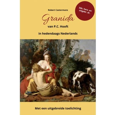 Granida Van P.C. Hooft In Hedendaags Nederlands - Robert Castermans