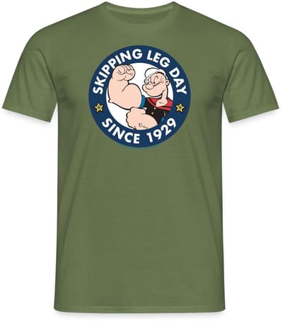 Popeye Skipping Leg Day Since 1929 T-Shirt Heren