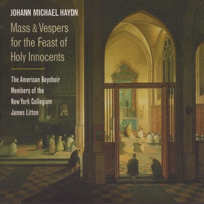 The American Boychoir, Members Of The New York Collegium, James Litton - Haydn: Mass & Vespers For The Feast Of Holy Innocents (CD)