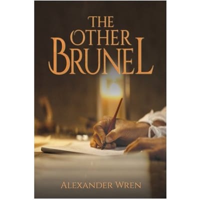 The Other Brunel - Alexander Wren