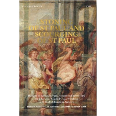 Stoning Of Paul And Scourging Of Paul, Designs By Abraham Van Diepenbeeck (1596-1675) For - Madeleine Manderyck