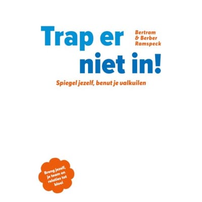Trap Er Niet In! - Bertram Ramspeck
