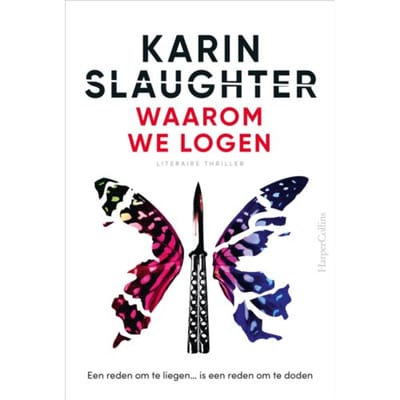 Waarom We Logen - Karin Slaughter