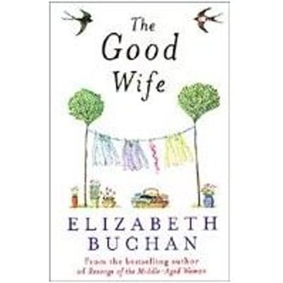 The Good Wife - Elizabeth Buchan