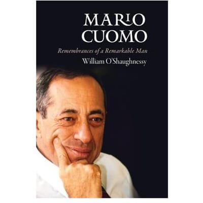 Mario Cuomo - William O'Shaughnessy