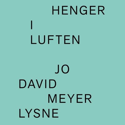 Jo David Meyer Lysne - Henger I Luften (LP) ( Limited Edition) (Coloured Vinyl)