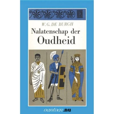 Nalatenschap Der Oudheid / Ii - Vantoen.Nu - W.G. de Burgh