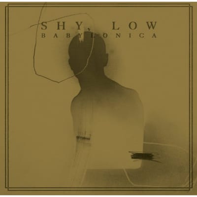 Shy Low - Babylonica (12" Single)