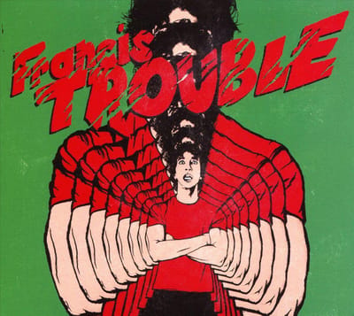 Francis Trouble - Albert Hammond -jr-