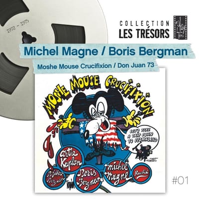 Michel Magne & Boris Bergman - Moshe Mouse Crucifixion / Don Juan (2 CD)