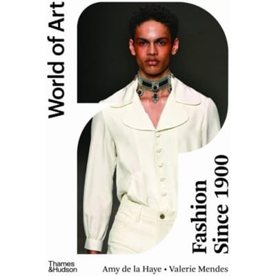 Fashion Since 1900 - World Of Art - Valerie D. Mendes