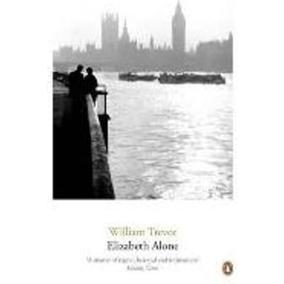 Elizabeth Alone - Trevor, William