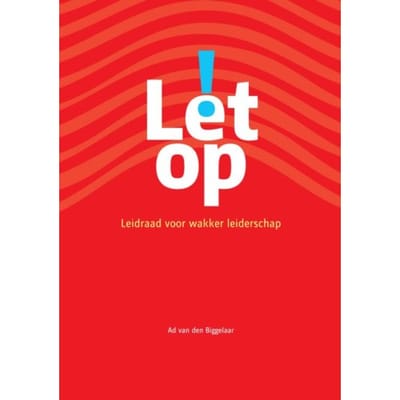 Let Op! - Ad van den Biggelaar